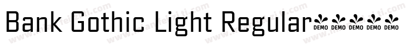 Bank Gothic Light Regular字体转换